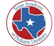 TEXAS ACADEMY OF PEDIATRIC DENTISTRY