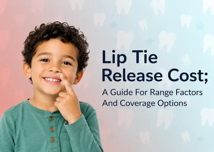Lip Tie Release Cost; A Guide For Range Factors And Coverage Options